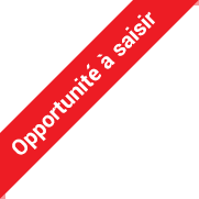 Opportunité à saisir